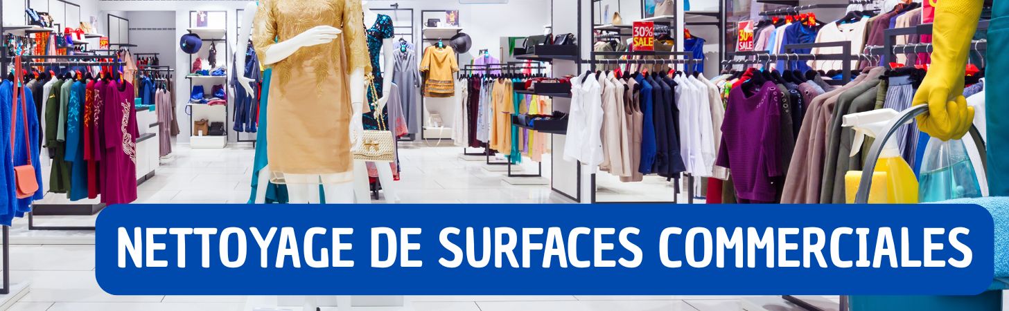 Nettoyage de surfaces commerciales
